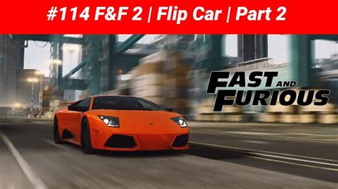 114 Csr Racing 2 Fast And Furious Fandf2 Flip Car Part 24 Youtube
