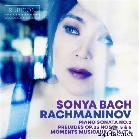 Sonya Bach Rachmaninov 2021 Hi Res Lossless Music Blog