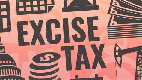 Excise Tax Definition Types And Examples Thestreet