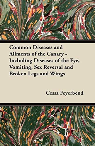 common diseases and ailments of the canary including diseases of the eye vomiting sex