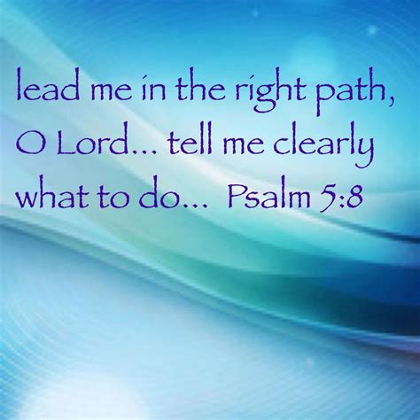 Psalm 58 Nlt Lead Me In The Right Path O Lord Tell Me