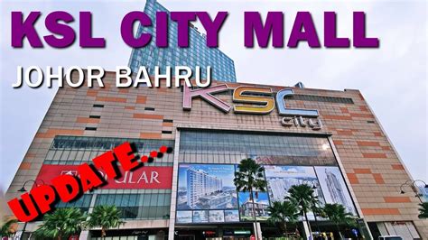 Ksl city mall 480 m. KSL CITY MALL JOHOR BAHRU 2019 - YouTube
