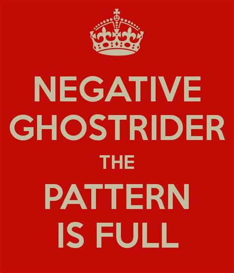 His request was denied by the tower with the phrase negative ghost rider, the pattern is full. NEGATIVE GHOSTRIDER THE PATTERN IS FULL | Words, Pattern, Sayings