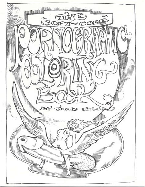The Soft Core Pornographic Coloring Book Joel Beck