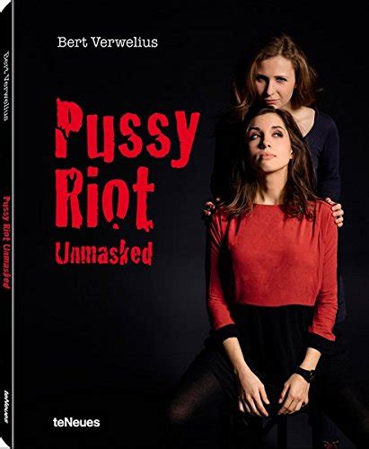 Pussy Riot Unmasked Isbn 9783832798512 Available From Nationwide