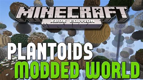 Minecraft Xbox 360one Plantoids Modded World Wdownload Youtube