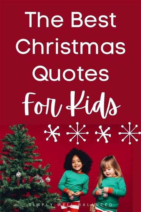 The Ultimate List Of Christmas Quotes For Kids 100 Wishes Sayings And