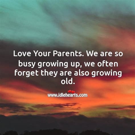 Love Your Parents And Tell Them Before Its Too Late