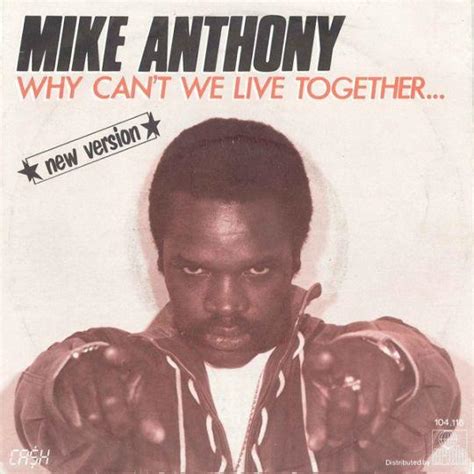 Mike Anthony Why Cant We Live Together New Version Top 40
