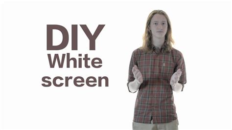 How To Do A Diy White Screen Youtube