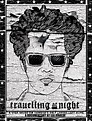 Travelling at Night with Jim Jarmusch Movie Poster - IMP Awards