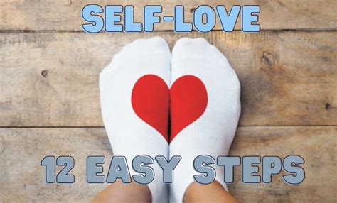 12 Easy Steps To Self Love Everybody In Mind Sudbury Ma