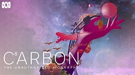 Carbon: The Unauthorised Biography | Official Trailer - YouTube