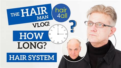 how long does it last hair system non surgical hair replacement system for men women youtube