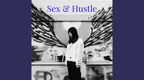 Sex And Hustle Youtube