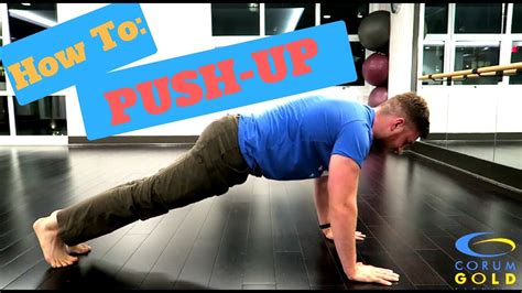 How To Push Up The Tried And True Pushing Exercise Youtube