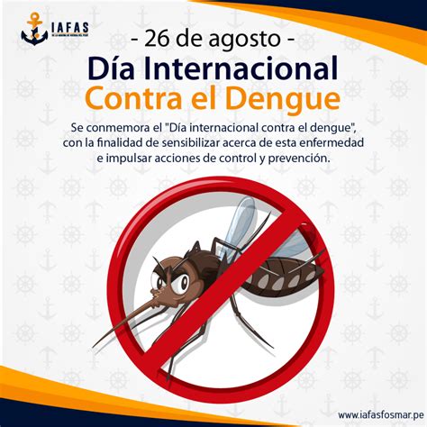Día Internacional Contra El Dengue 26 De Agosto Iafas Fosmar