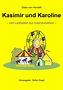 Kasimir und Karoline / - mit Leitfaden zur Interpretation - – eBook ...