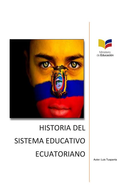 Historia Del Sistema Educativo Ecuatoriano By Luis Tuapanta Flipsnack