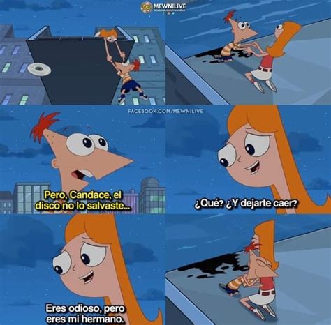 Phineas Y Ferb Frases Epicas De Peliculas Mejores Frases De Películas Memes Divertidos