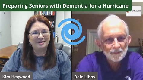 Preparing Seniors With Dementia For A Hurricane With Dale Libby Youtube