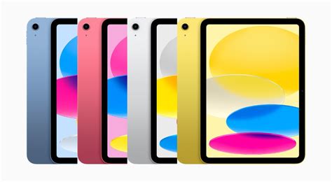 Apples 10th Gen Ipad Arrives With More Speed And New Colorful Design