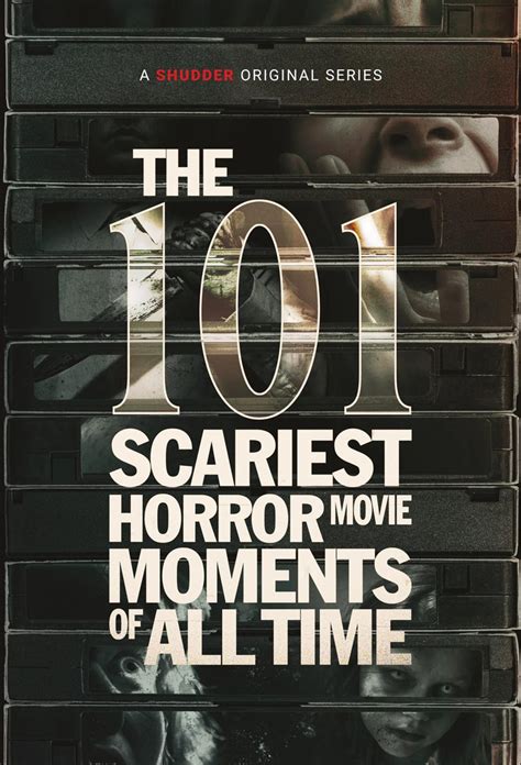 Shudder S 101 Scariest Horror Movie Moments Of All Time First Look