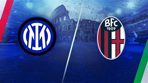 Inter Milan Vs Bologna Serie A Live Stream TV Channel How To Watch