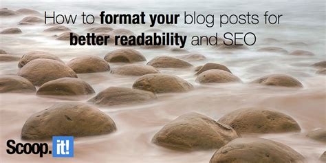 How To Format Your Blog Posts For Better Readability And Seo 11