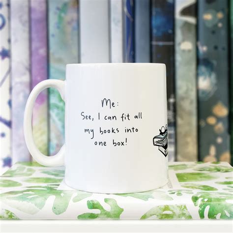 funny i can fit all of my books relatable book lover mug brilliant quote types of tea fan