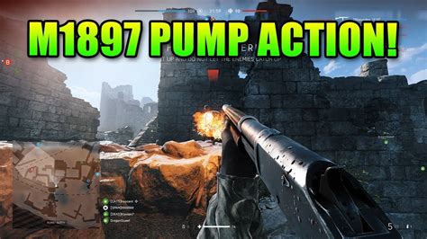Fully Upgraded M1897 Pump Action Shotgun Battlefield 5 Youtube