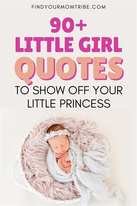 90 Little Girl Quotes To Show Off Your Little Princess Little Girl