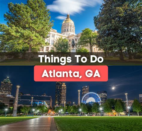 7 Best Things To Do In Atlanta Ga