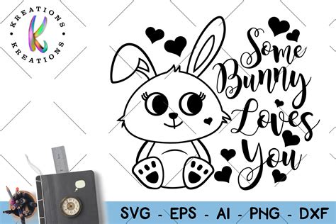 Some Bunny Loves you svg cut file Easter