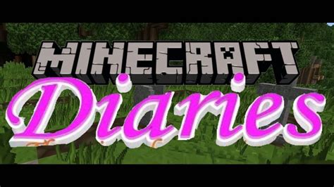 Minecraft Diaries Trailer Youtube