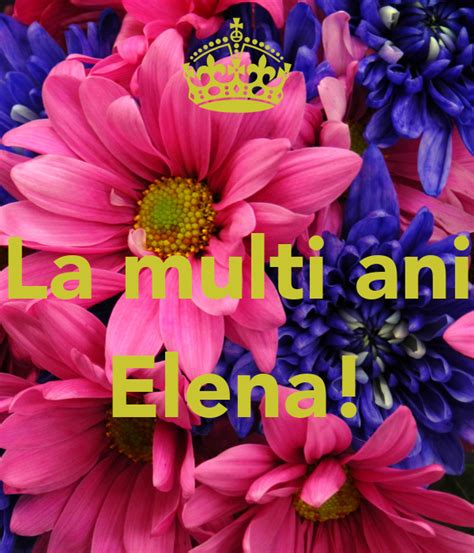 La Multi Ani Elena Poster Cătălina Keep Calm O Matic