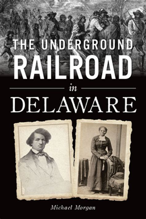 The Underground Railroad In Delaware Pb 2023