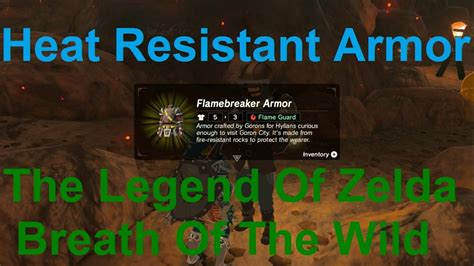Mar 18, 2017 · the legend of zelda: The Legend Of Zelda Breath Of The Wild Guide | How To Get Heat Resistant Armor - YouTube