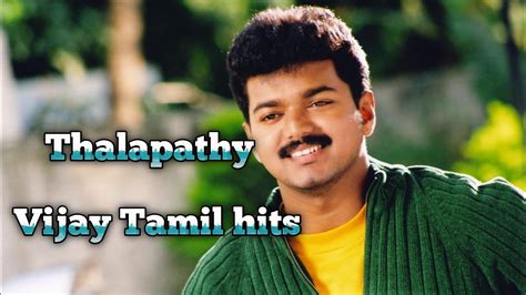 Vijay Songs Tamil Melody Collection Youtube