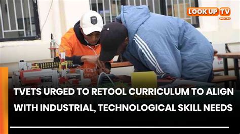 Tvets Urged To Retool Curriculum To Align With Industrial Technological Skill Needs Youtube