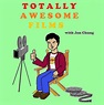 Totally Awesome Films Movie Reviews and Information Podcast:Totally ...