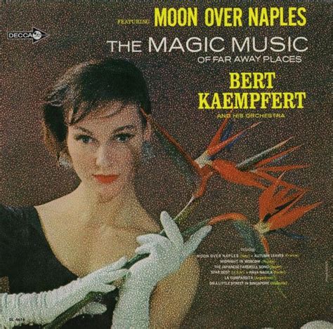 Bert Kaempfert And His Orchestra The Magic Music Of Far Away Places At Discogs Classic Album