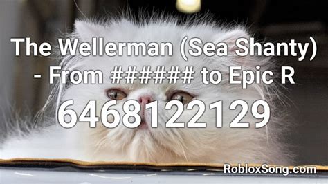 Roblox id code for mood. The Wellerman (Sea Shanty) - From ###### to Epic R Roblox ...