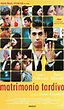 MATRIMONIO TARDIVO - Film (2001)