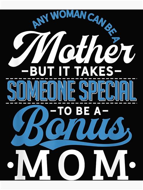 Bonus Mom Shirt Funny Mothers Day Stepmom Stepmother Poster For Sale