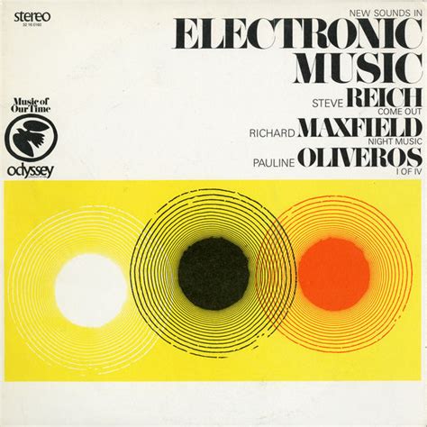 New Sounds In Electronic Music Steve Reich Qobuz