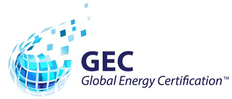 Why Take the GEC Certification? - Global Energy Certification