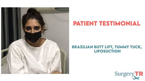patient testimonial brazilian butt lift tummy tuck liposuction in turkey youtube