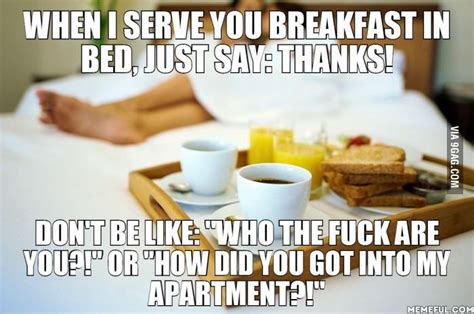 So Unappreciative Breakfast In Bed Food Breakfast