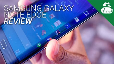 It comes with a screen that curves towards one of the edges of the phone and the galaxy note edge is a phablet at heart: Samsung Galaxy Note Edge Review - YouTube